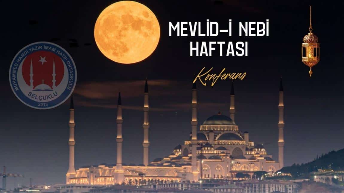 MEVLİD-İ NEBİ HAFTASI 