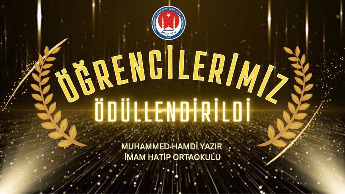 ÖĞRENCİLERİMİZ ÖDÜLLENDİRİLDİ